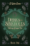 Cover: Drinks and Sinkholes - Sun's Golden Ray Publishing, LLC