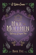 Cover: Magic and Molemen - Sun's Golden Ray Publishing, LLC