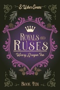 Cover: Royals and Ruses - Sun's Golden Ray Publishing, LLC