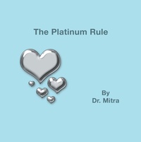 Enlarge image Cover: The Platinum Rule - Outskirts Press