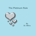 Cover: The Platinum Rule - Outskirts Press