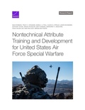 Cover: Nontechnical Attribute Training and Development for United States Air Force Special Warfare - RAND Corporation