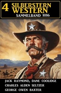 Cover: Jack Raymond, Dane Coolidge, George Owen Baxter, Charles Alden Seltzer - Uksak E-Books