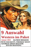 Cover: 9 Auswahl Western im Paket Januar 2025 - Uksak E-Books
