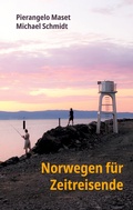 Cover: Norwegen f&uuml;r Zeitreisende - BoD - Books on Demand