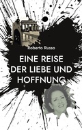 Cover: Eine Reise der Liebe und Hoffnung - BoD - Books on Demand