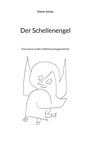 Cover: Der Schellenengel - BoD - Books on Demand