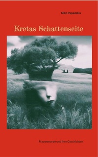 Abbildung von: Kretas Schattenseite - BoD - Books on Demand