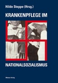 Cover: Krankenpflege im Nationalsozialismus - Mabuse