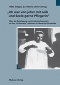 Cover: "Ich war von jeher mit Leib und Seele gerne Pflegerin" - Mabuse