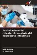 Cover: Assimilazione del colesterolo mediata dal microbiota intestinale - Edizioni Sapienza