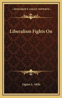 Abbildung von: Liberalism Fights On - Kessinger Publishing