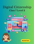 Cover: Digital Citizenship Class 7 Level 2 - Poorav Publications
