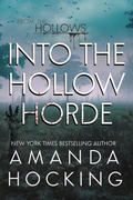 Cover: Into the Hollow Horde (The Hollows, #6) - Amanda Hocking