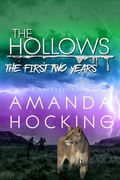 Cover: The Hollows Collection: The First Two Years - Amanda Hocking