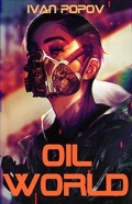 Cover: Oil World - Ivan Popov
