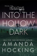 Cover: Into the Hollow Dark (The Hollows, #5) - Amanda Hocking