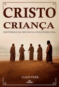 Cover: Cristo Crian&ccedil;a - Clube de Autores