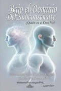 Cover: Bajo El Dominio Del Subconsciente - Clube de Autores