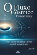 Cover: O Fluxo C&oacute;smico - Clube de Autores