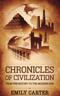 Enlarge image Cover: Chronicles of Civilization (History, #2) - Moonlight Quill Press