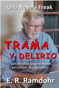 Enlarge image Cover: TRAMA Y DELIRIO - E. R. Ramdohr
