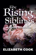 Cover: The Rising Siblings - Elizabeth Cook