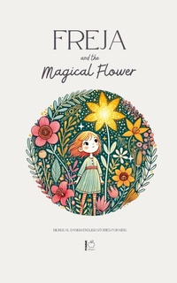 Abbildung von: Freja and the Magical Flower - Pomme Bilingual