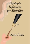 Cover: Depila&ccedil;&atilde;o Definitiva Por Eletr&oacute;lise - Clube de Autores