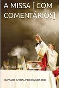 Cover: A Missa [com Coment&aacute;rios] - Clube de Autores