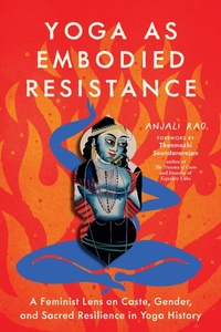 Bild: Yoga as Embodied Resistance - North Atlantic Books