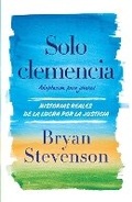 Cover: Solo clemencia (Adaptacion para jovenes) / Just Mercy (Adapted for Young Adults) - Vintage Espanol