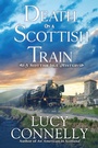 Cover: Death on a Scottish Train - Crooked Lane Books