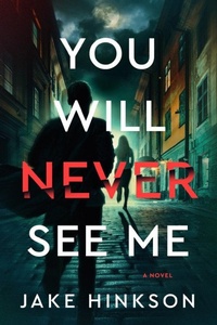 Enlarge image Cover: You Will Never See Me - Crooked Lane Books