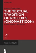 Cover: The Textual Tradition of Pollux's >Onomasticon< - De Gruyter