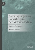 Cover: Narrating Empire and Domesticity in Neo-Victorian Fiction - Palgrave Macmillan