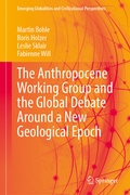 Cover: The Anthropocene Working Group and the Global Debate Around a New Geological Epoch - Springer