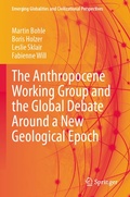 Cover: The Anthropocene Working Group and the Global Debate Around a New Geological Epoch - Springer