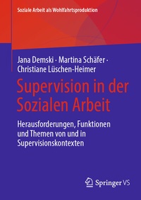 Abbildung von: Supervision in der Sozialen Arbeit - Springer VS