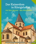 Cover: Der Kaiserdom in K&ouml;nigslutter - Schnell & Steiner