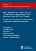 Cover: Sozio-&ouml;konomische Vermessung der Studierenden, Absolventinnen und Absolventen der UdS und htw saar - universaar - Universit&auml;tsverlag des Saarlandes