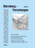 Cover: Die eisenzeitliche Feuchtbodensiedlung im Ramsautal am D&uuml;rrnberg bei Hallein - VML Vlg Marie Leidorf
