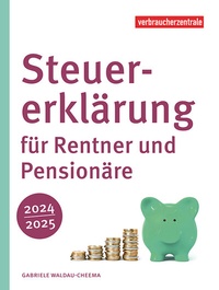 Abbildung von: Steuererklärung für Rentner und Pensionäre 2024/2025 - Verbraucherzentrale NRW e.V.