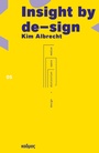 Cover: Insight by de-sign - Kulturverlag Kadmos Berlin