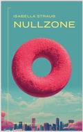 Cover: Nullzone - Elster & Salis Verlag GmbH