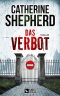 Cover: Das Verbot: Thriller - Kafel Verlag