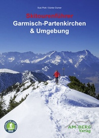 Abbildung von: Skitourenführer Garmisch-Partenkirchen & Umgebung - AM-Berg Verlag