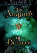 Cover: The Anatomy of Dreams: Die G&ouml;ttin (New Adult Romantasy) - Nova MD