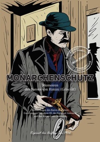 Abbildung von: Monarchenschutz - Memoiren des Barons von Rimini (Griscelli) - Oldtimertools Verlag