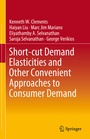 Cover: Short-cut Demand Elasticities and Other Convenient Approaches to Consumer Demand - Springer Nature Switzerland AG